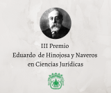 III-Premio-Eduardo-de-Hinojosa-y-Naveros-en-Ciencias-Jurídicas-1